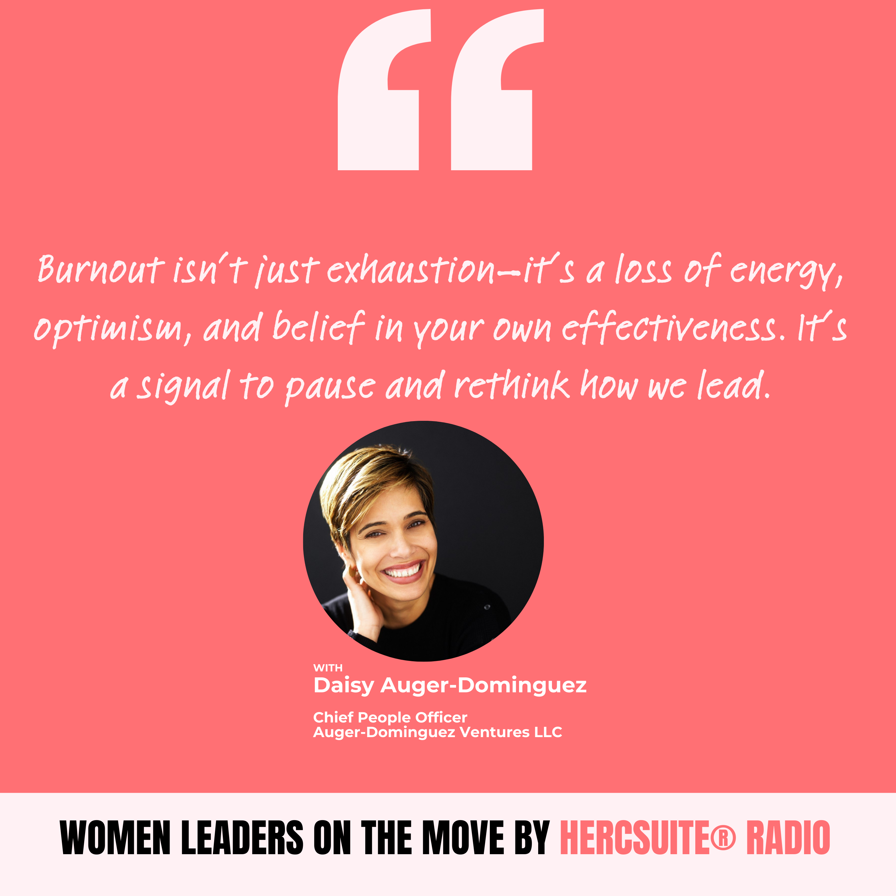Burnt Out to Thriving Together with Daisy Auger-Dominguez-1