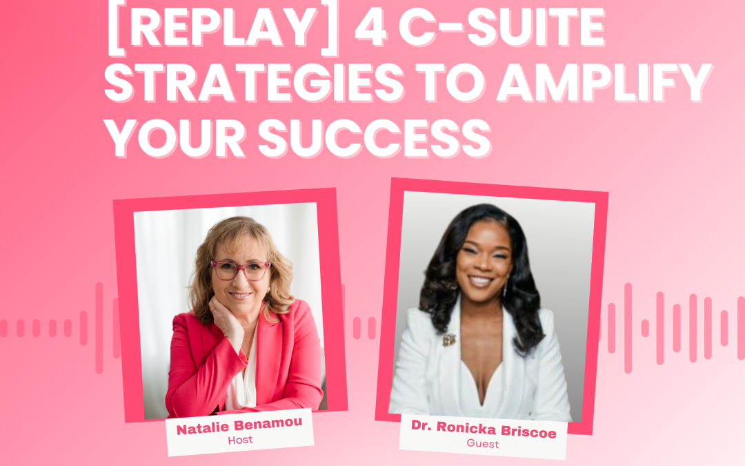 4 C-suite Strategies to Amplify Your Success podcast cover