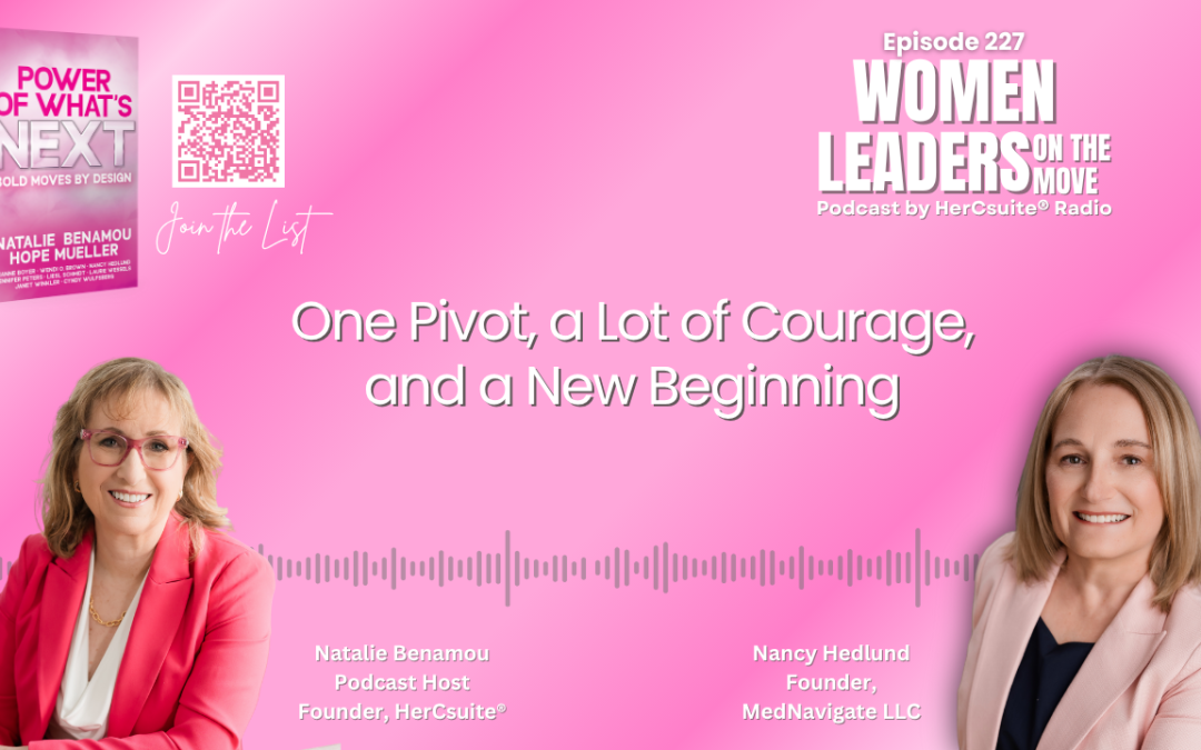 One Pivot, A Lot of Courage, and a New Beginning Podcast cover image