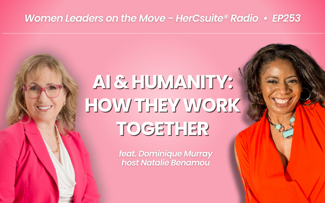 AI & Humanity: How they Work Together with Dominique Murray