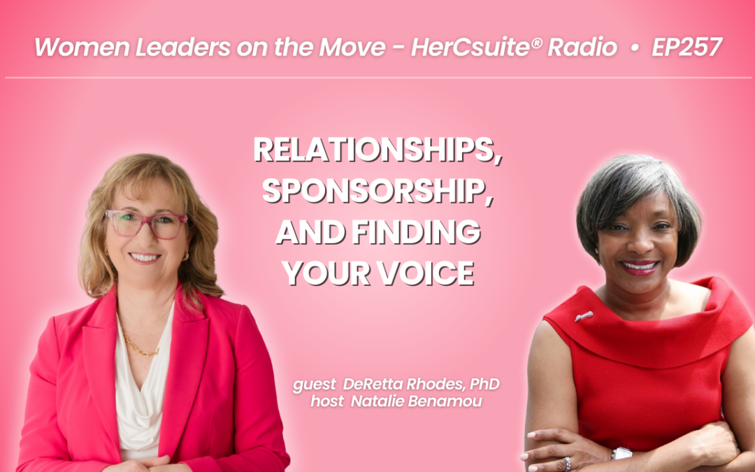 Relationships, Sponsorship, and Finding Your Voice with DeRetta Rhodes, PhD