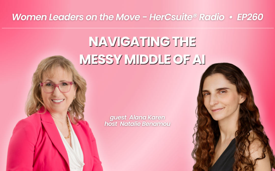 Navigating the Messy Middle of AI with Alana Karen