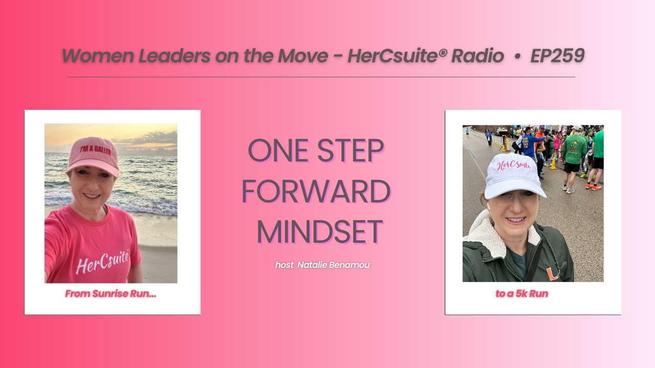 One Step Forward Mindset with Natalie Benamou
