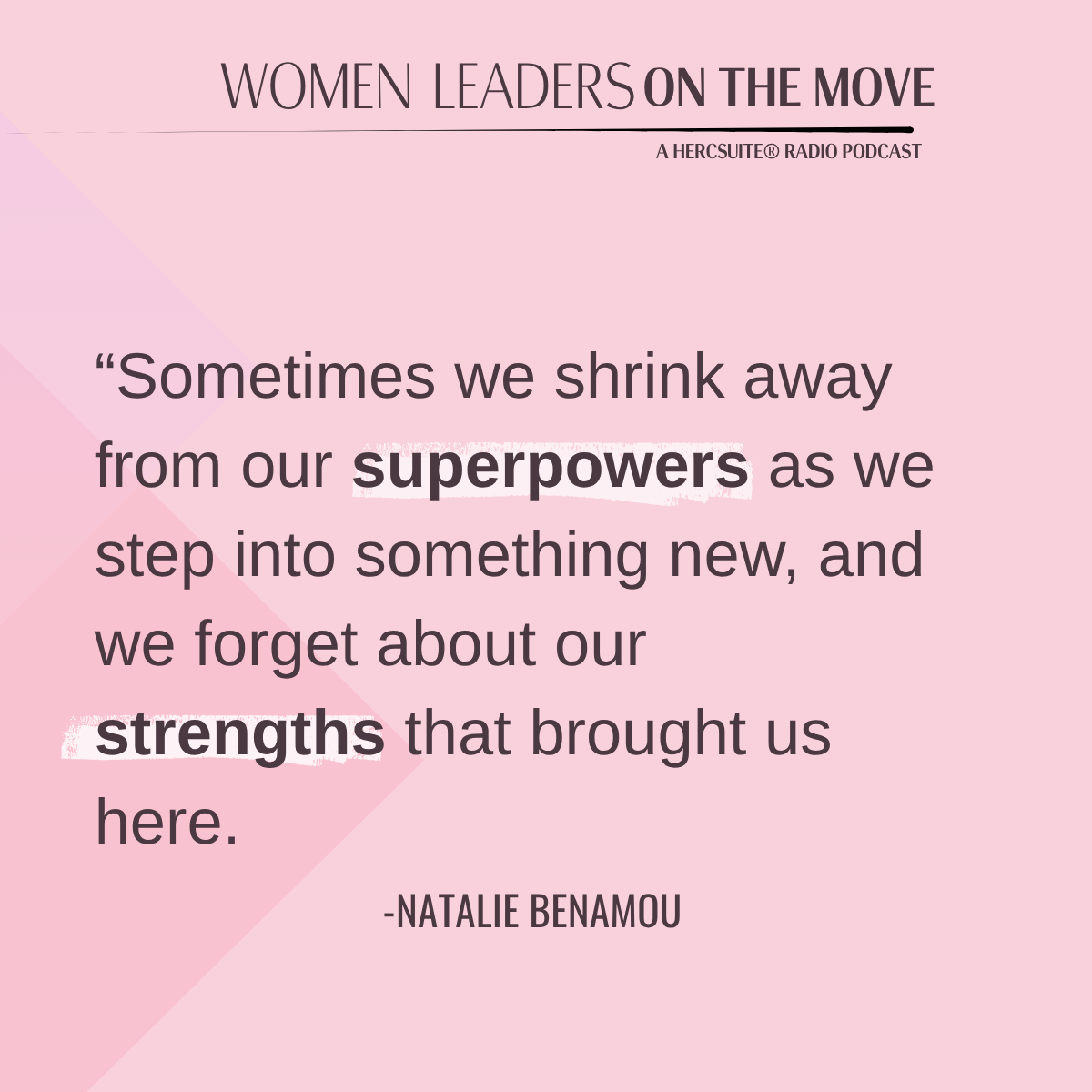 Women Leaders on the Move Podcast quote